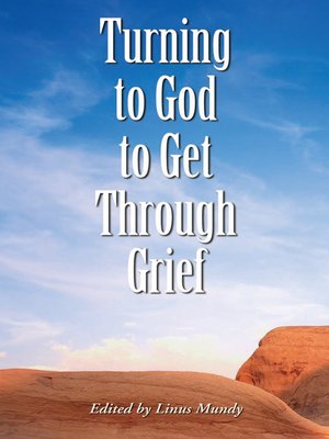 cover image of Turning to God to Get Through Grief
